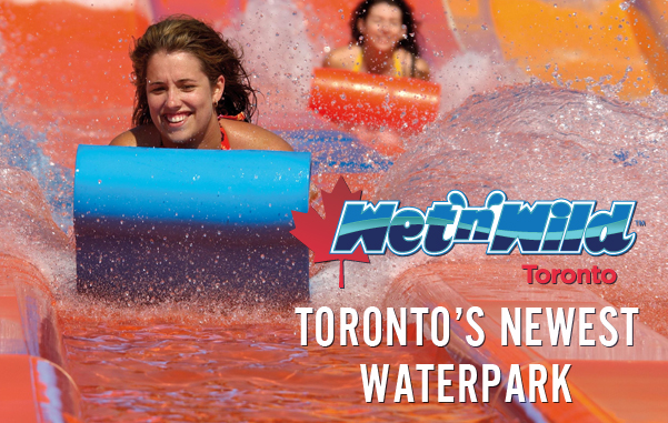 Wet N Wild Toronto's Newest Waterpark